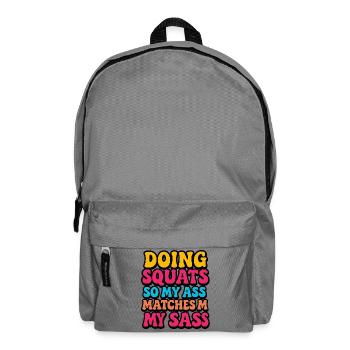 Je fais des squats pour que mes fesses soient à la hauteur de mon sac - Sac à dos - gris éléphant - Devant