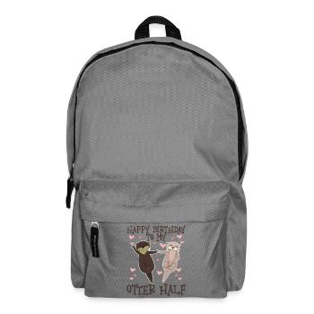 Joyeux anniversaire à ma moitié de loutre - Sac à dos - gris éléphant - Devant