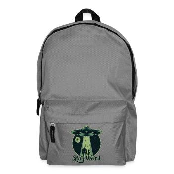 Stay Weird - UFO, Alien - Backpack - elephant grey - Front