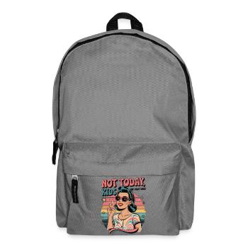 Not Today Kids Shirt | Funny Retro Mom Design - Backpack - elephant grey - Front