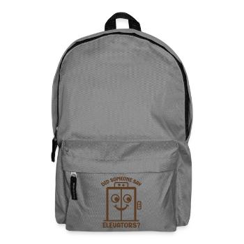 Did Someone Say Elevators? Funny Elevator Lover - Backpack - elephant grey - Front
