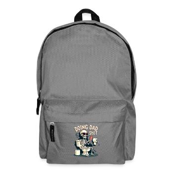 Doing Dad Shit Funny Father's Day Doing Dad Shit - Backpack - elephant grey - Front