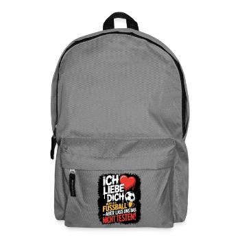 Ich Liebe Dich Mehr Als Fußball - Rucksack - Mittelgrau - Vorne