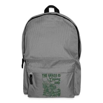 The Grass Is Calling And I Must Mow - Rucksack - Mittelgrau - Vorne