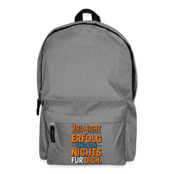 Maybe success isn't for you - Backpack - elephant grey - Front