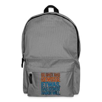 You have that certain something that no one wants - Backpack - elephant grey - Front