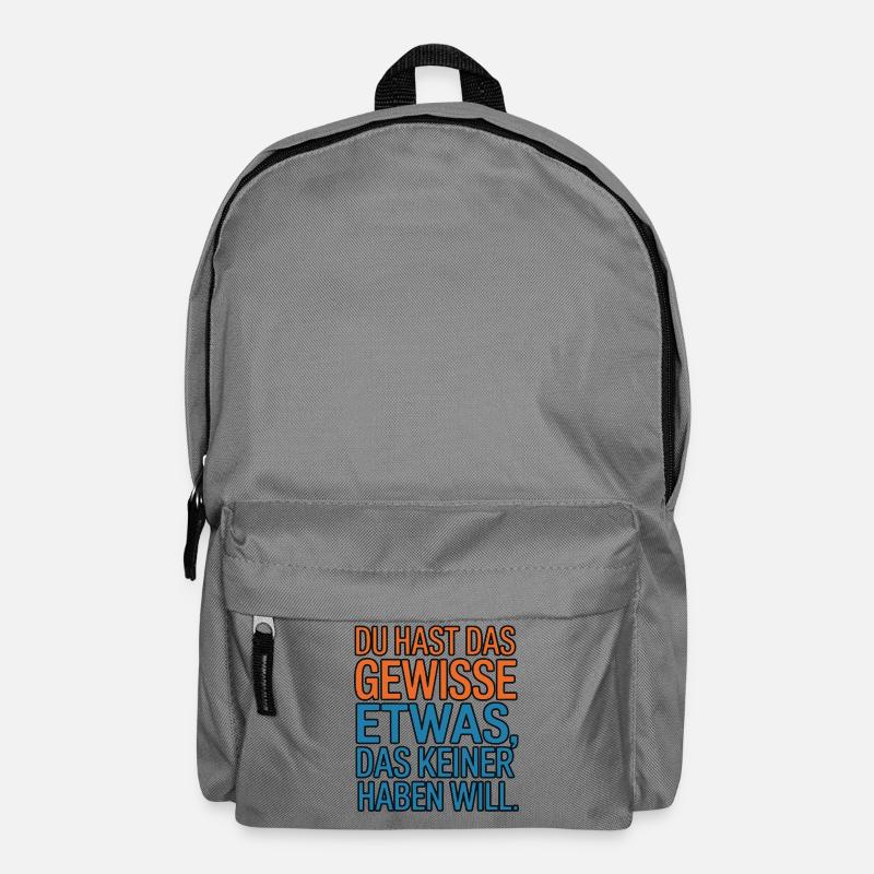 You have that certain something that no one wants - Backpack - elephant grey