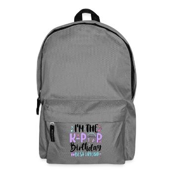 I'm The K Pop Birthday Best Friend - Backpack - elephant grey - Front
