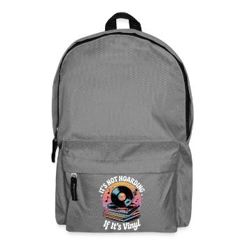 It's not hoarding if it's vinyl - Backpack - elephant grey - Front