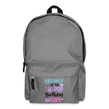 Brother Of The K Pop Birthday Girl - Backpack - elephant grey - Front