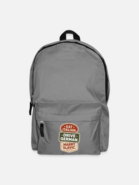 Eat Italian Drive German Marry Slavic Balkan Auto - Rucksack - Mittelgrau