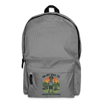 Golf Humor On My Way To Making Bad Decisions - Backpack - elephant grey - Front