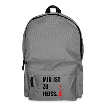 Mir ist zu heiß. - Rucksack - Mittelgrau - Vorne