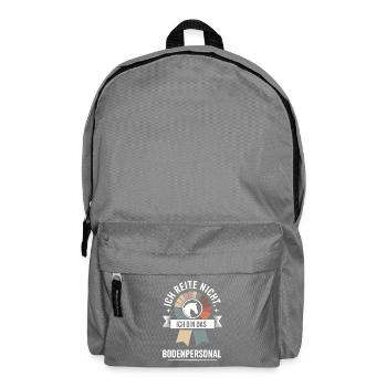Pferde Ich Reite Nicht Ich Bin Das Bodenpersonal - Rucksack - Mittelgrau - Vorne