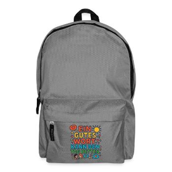 Ein gutes Wort kann den Tag retten – Spruch - Rucksack - Mittelgrau - Vorne
