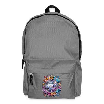 I'm not 40 Im 30 Ten Birthday - Rucksack - Mittelgrau - Vorne