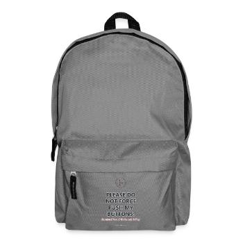 Do Not Force Push My Buttons · helle Kleidung - Rucksack - Mittelgrau - Vorne