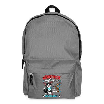 Ohne meine Katze ist alles - Rucksack - Mittelgrau - Vorne