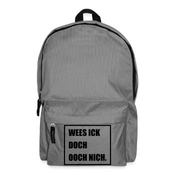 Wees Ick doch Ooch nich - Berlinern Lustig - Rucksack - Mittelgrau - Vorne