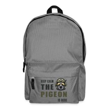 Keep Calm Die Taube Ist Hier - Rucksack - Mittelgrau - Vorne