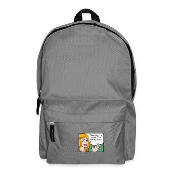 C'est de ça que je parle! - Sac à dos - gris éléphant - Devant