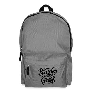 Bruder muss Groß - Deutsche Memes - Rucksack - Mittelgrau - Vorne