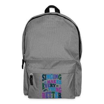 Singing makes everything better color - Rucksack - Mittelgrau - Vorne
