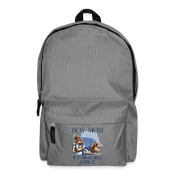 Boy Mom – If It Moves, He’ll Chase It - Rucksack - Mittelgrau - Vorne