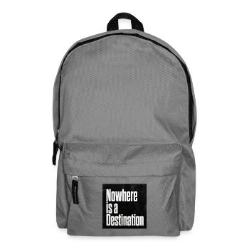 Nowhere is a Destination - Backpack - elephant grey - Front