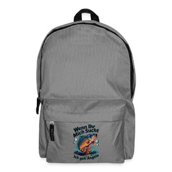 Wenn Ihr mich sucht - ich geh Angeln - Rucksack - Mittelgrau - Vorne