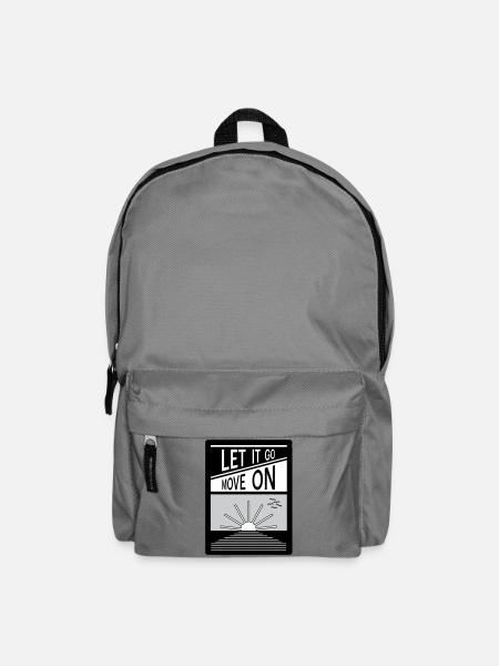Let it go. Move on. - Backpack - elephant grey