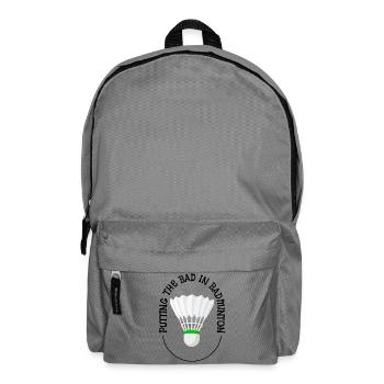 Das Schlechte ins Badminton bringen - Rucksack - Mittelgrau - Vorne