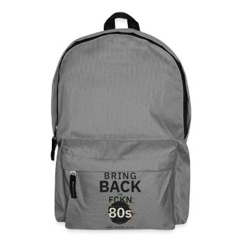 BringBackTheFCKN80s - Backpack - elephant grey - Front