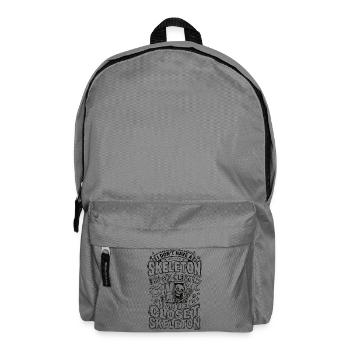 I Don't Have A Skeleton In My Closet - Backpack - elephant grey - Front