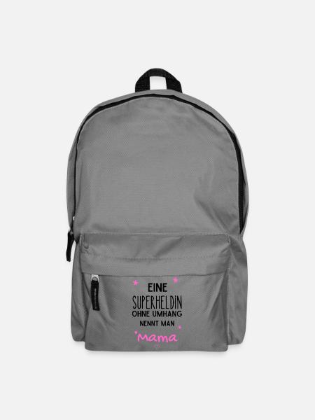Eine Superheldin ohne Umhang nennt man Mama - Rucksack - Mittelgrau