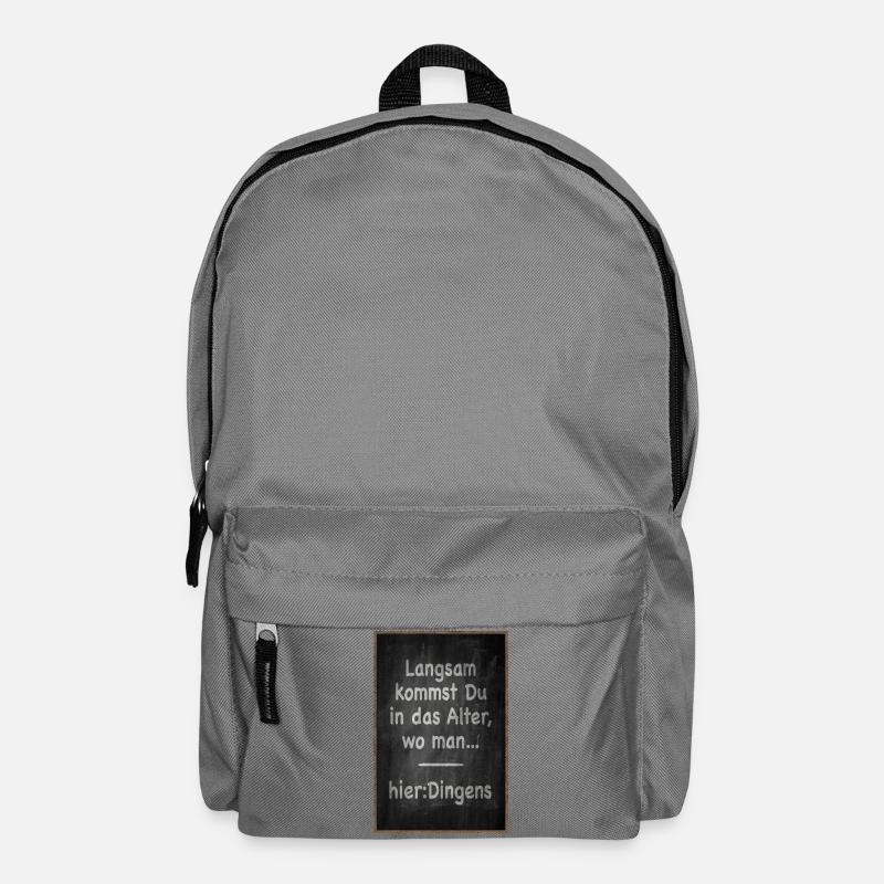 Langsam kommst Du ins Alter Spruch - Rucksack - Mittelgrau