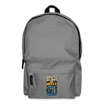 Heute bleibt die Welt draußen - Rucksack - Mittelgrau - Vorne