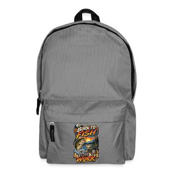 Geboren als Kind des Fischens, gezwungen, Barschfischen zu arbeiten, Papa Tee - Rucksack - Mittelgrau - Vorne