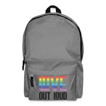 Mois de la fierté LGBTQ - Love Out Loud - Sac à dos - gris éléphant - Devant