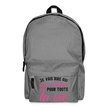 EVJF Le Même Zizi pour Toute La Vie Future Mariée - Sac à dos - gris éléphant - Devant