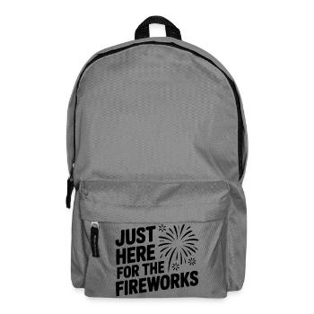 Just Here For The Fireworks - Backpack - elephant grey - Front