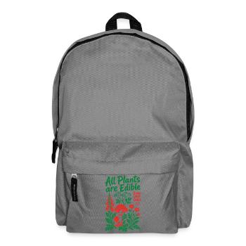 All Plants Are Edible Organic Gardening - Backpack - elephant grey - Front
