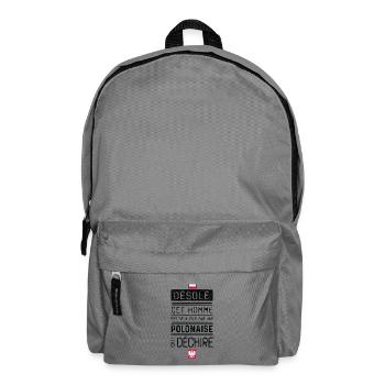 Desole Cet Homme Est Deja Pris Par Une Polonais... - Sac à dos - gris éléphant - Devant