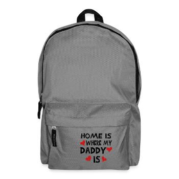 Home Is Where My Daddy Is - Rucksack - Mittelgrau - Vorne