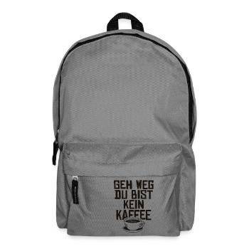 Geh weg du bist kein kaffee - Rucksack - Mittelgrau - Vorne