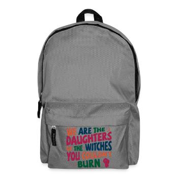 We are daughters of the witches you couldn't burn - Rucksack - Mittelgrau - Vorne