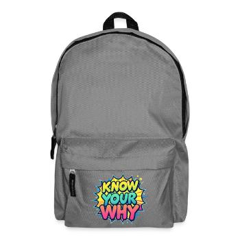 Know Your Why - Backpack - elephant grey - Front