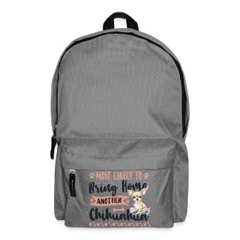 Chihuahua Chihuahueño Most Likely - Backpack - elephant grey - Front