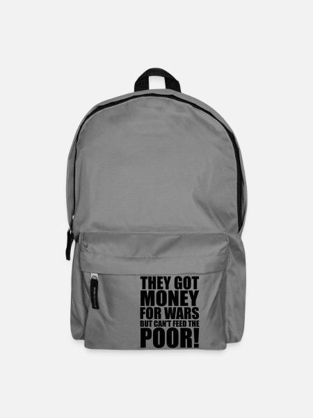 Can't Feed The Poor - Backpack - elephant grey