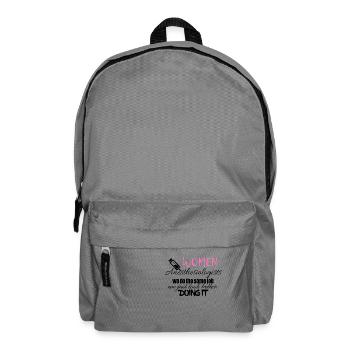 Women anesthesiologists look better doing it - Backpack - elephant grey - Front